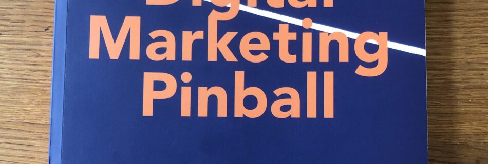 Boek review Digital Marketing Pinball van Daniël Markus